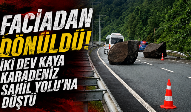 Rize'de facia kıl payı atlatıldı! Kayalar araçların önüne düştü