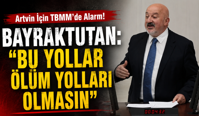Artvin için acil çağrı! "Bu mağduriyet daha fazla sürmesin"