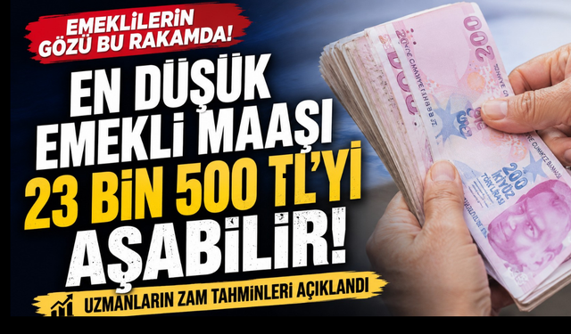 Emekli zammında son tahminler! İşte beklenen yeni maaşlar