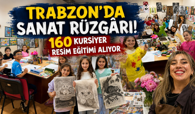 Trabzon'da sanata büyük ilgi! Büyükşehir'in resim kursları dolup taştı