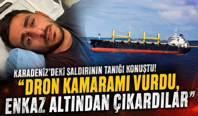 Hayatta kalan denizci yaşadıklarını anlattı! "Ölü ve yaralılar vardı"