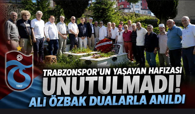 Trabzonspor efsanesine vefa! Ali Özbak kabri başında anıldı