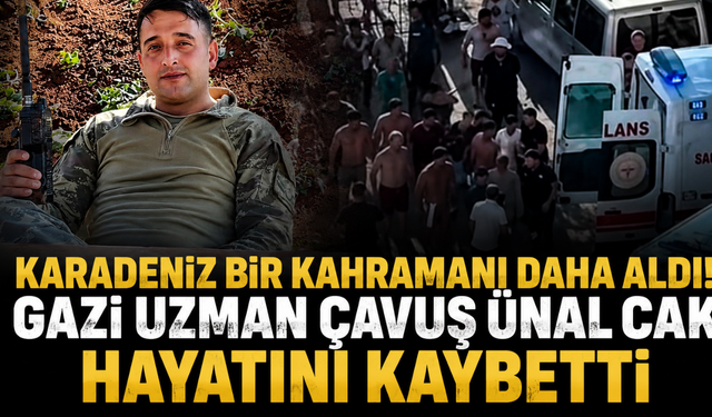 Karadeniz'de acı son! Gazi Uzman Çavuş Ünal Cak yaşamını yitirdi