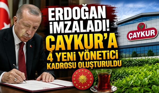 ÇAYKUR'da kadro hamlesi! Fabrika müdürü ve müdür yardımcısı kadroları açıldı