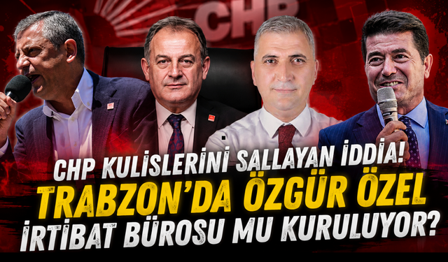 CHP kulislerini sallayan iddia! Özgür Özel İrtibat Bürosu kuruluyor?