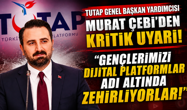 Dijital dünyaya sert uyarı! Murat Çebi: "Gençlerimizi kayıtsız bırakamayız"