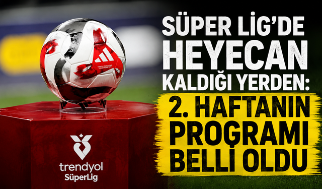 Süper Lig’de hafta sonu nefes kesecek