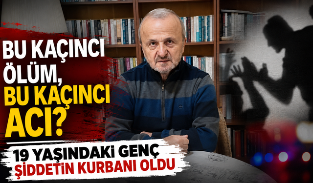 Her gün aynı haber! Şiddet bir can daha aldı