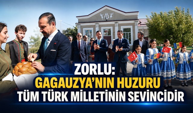 Zorlu Gagauzya’dan seslendi: 86 milyonun gönül coğrafyası