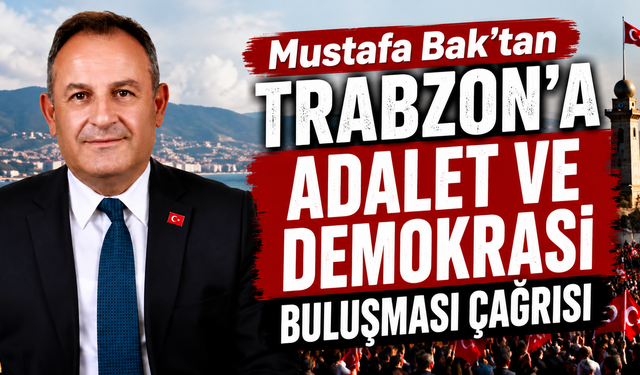 Trabzon'da dikkat çeken davet! Mustafa Bak vatandaşlara seslendi