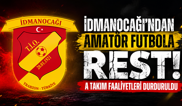 Trabzon amatöründe dengeleri sarsacak karar!
