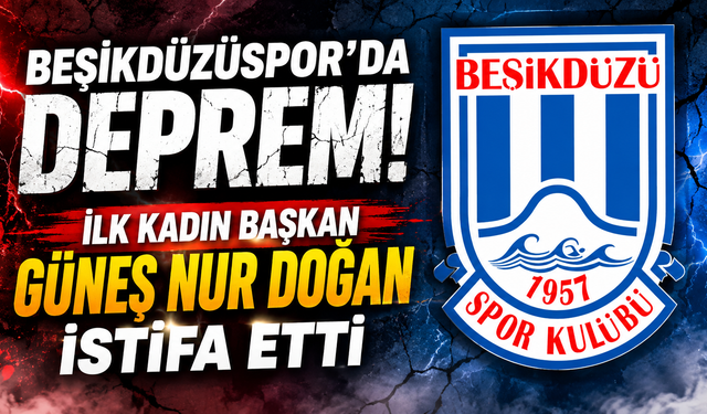 Beşikdüzüspor'da istifa depremi! "Dik duruşumdan taviz vermedim"