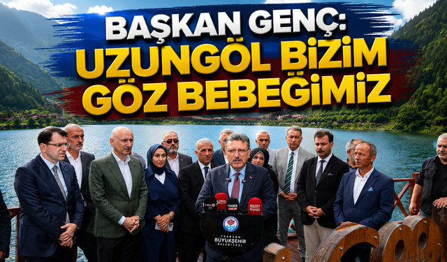 Uzungöl için seferberlik: Büyükşehir tüm birimleriyle hazır
