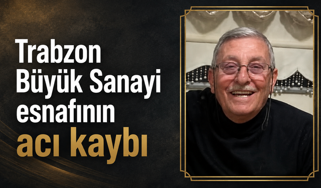 Büyük Sanayi’nin değerli ismine son veda