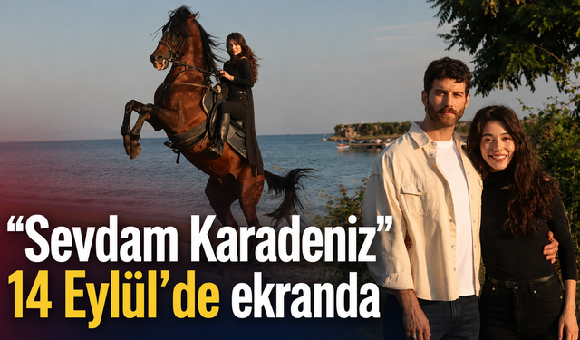 Trabzon’da çekilen dizi için tarih belli oldu