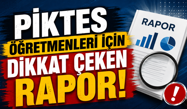 Eğitim-Bir-Sen’den MEB’e PİKTES çağrısı!