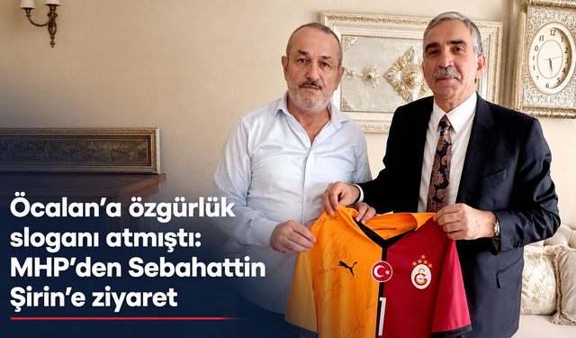 Ev hapsindeki Şirin’e MHP’den dikkat çeken ziyaret