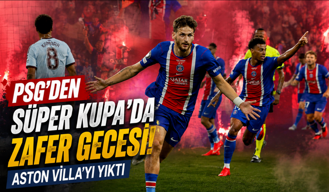 PSG Avrupa’nın süper gücü! Kupayı yine bırakmadı