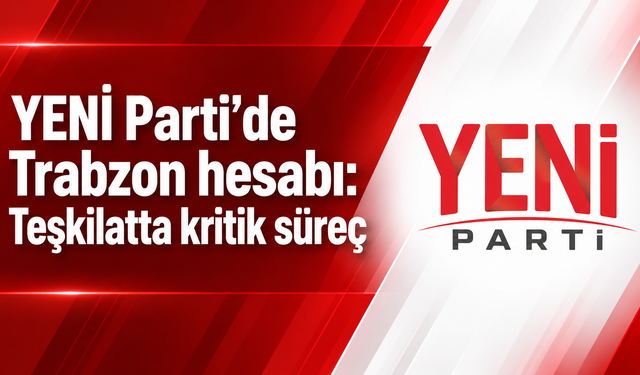 Trabzon siyasetinde yeni denge arayışı