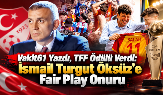 TFF İsmail Turgut Öksüz’ü ödüllendirdi