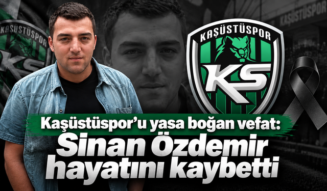 Kaşüstüspor’un eski kalecisi Sinan Özdemir’den acı haber