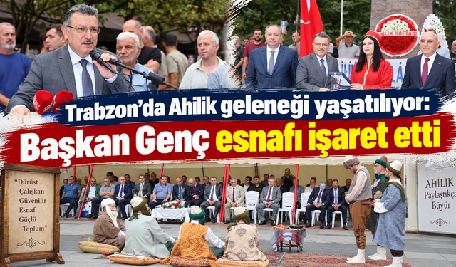 Genç’ten Trabzon esnafına: “Allah hepsinden razı olsun”