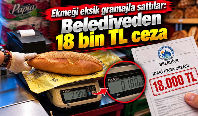 230 gramlık ekmek 180 gram çıktı: Belediye affetmedi
