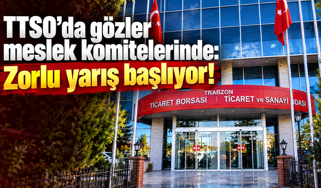 TTSO’da sandık başına: Trabzon iş dünyasında kritik seçim!