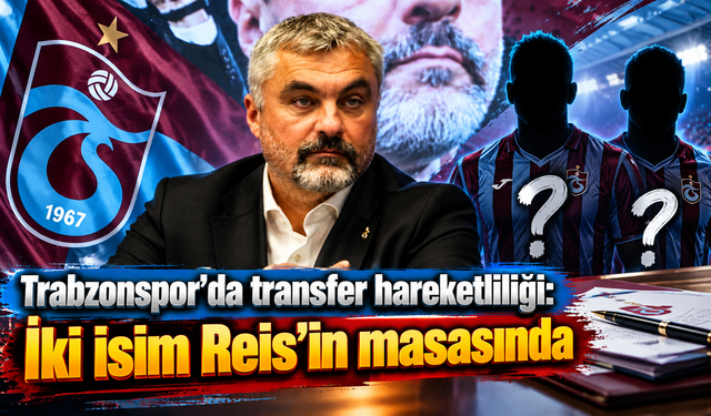 Trabzonspor’dan savunma ve orta sahaya iki hamle