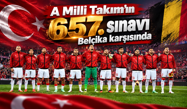 Montella’nın 39. maçı: Milliler Belçika karşısında