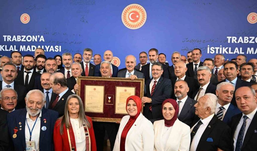 Trabzon’a İstiklal Madalyası verilmesi töreni