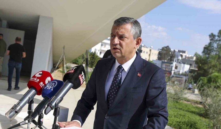 CHP Genel Başkanı Özgür Özel, Kuzey Kıbrıs Türk Cumhuriyeti’nde