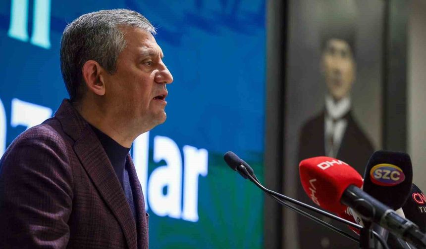 CHP Genel Başkanı Özel: 'Filistin için verilen mücadeleye hem diplomatik desteği hem de insani desteği vermiş olan bir ülkeyiz'