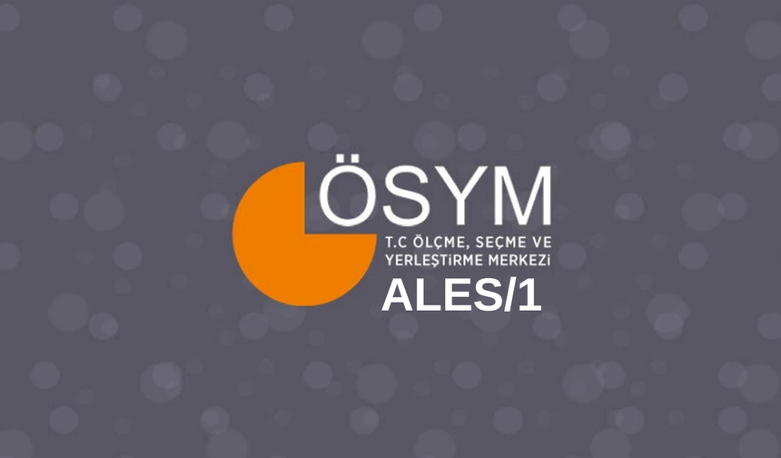 2026-ALES/1 sınav giriş belgeleri erişime açıldı