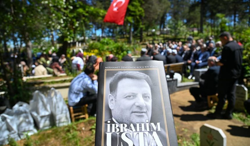 "İbrahim Usta'nın en büyük mirası kazandığı gönüller oldu."