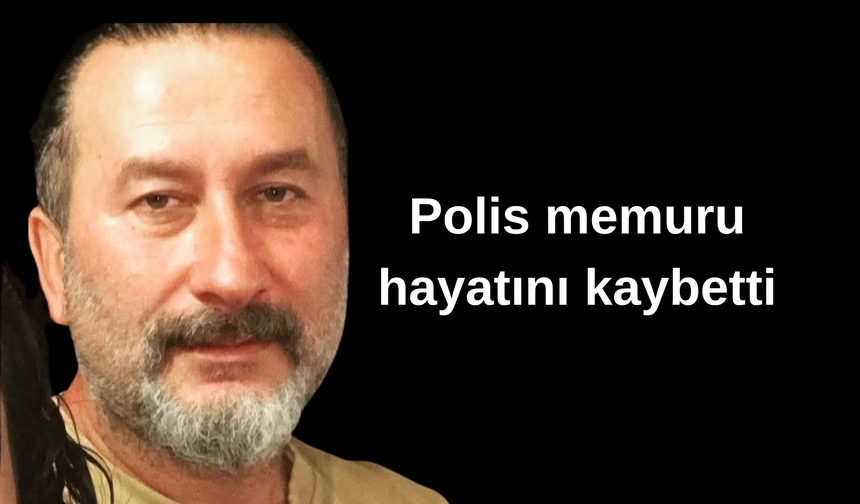 Trafik kazasında polis memuru hayatını kaybetti