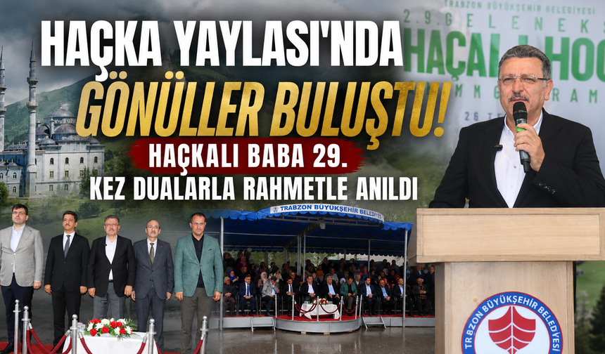 Maneviyatın zirvesinde buluşma! Haçkalı Baba 29. kez dualarla yâd edildi
