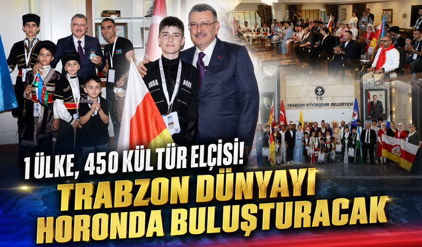 Trabzon’da horon,müzik ve kardeşlik rüzgârı esecek!