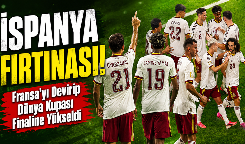 Dünya Kupası'nda dev kapışmanın kazananı İspanya oldu!