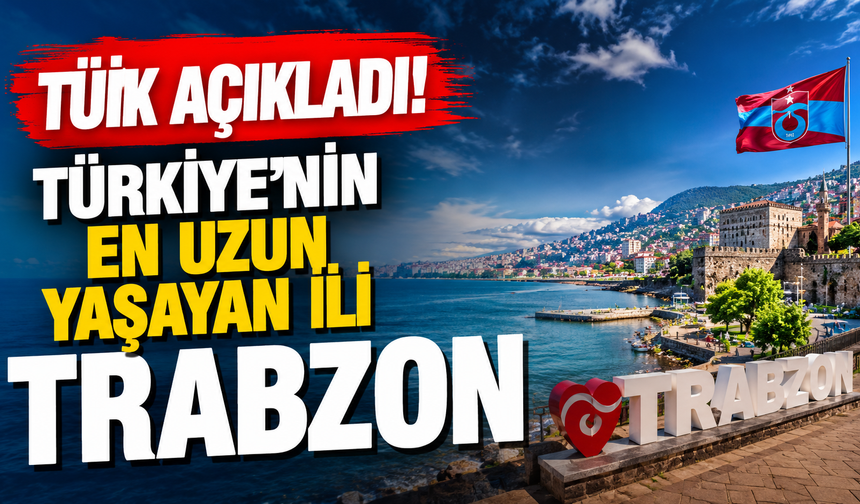 Karadeniz'in sırrı ne? En uzun yaşam süresi Trabzon'da
