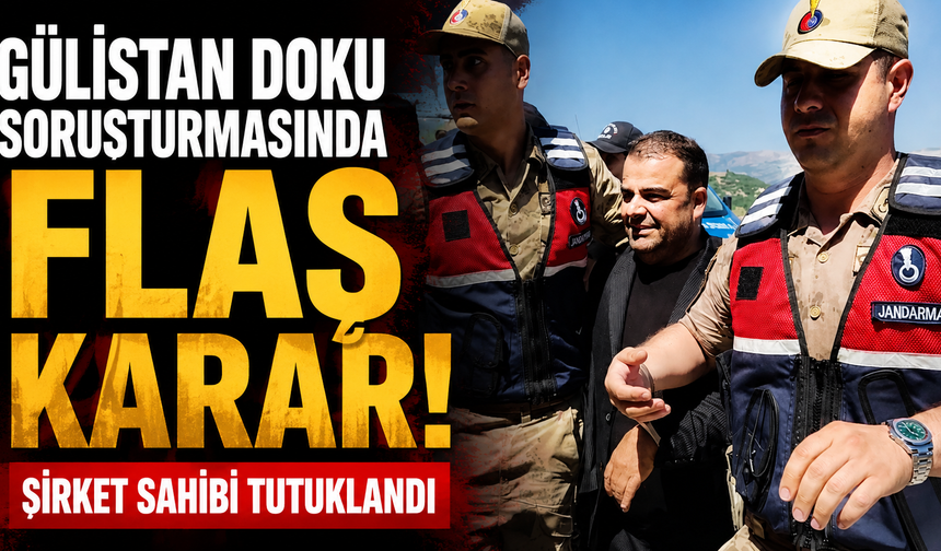 Gülistan Doku dosyasında peş peşe gelişmeler! Adliyeden yeni tutuklama kararı