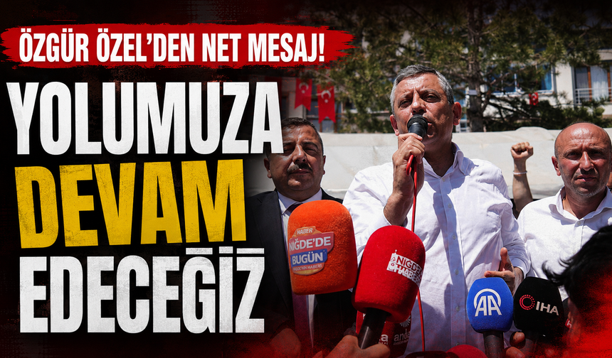 Özgür Özel: "Kazandık,yolumuza devam ediyoruz"