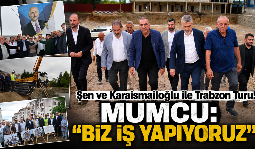 Trabzon'da dev projelere yakın takip! AK Parti heyeti ilçeleri tek tek gezdi