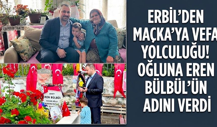 Şehit Eren Bülbül unutulmuyor! Erbil'den gelen aile duygulandırdı
