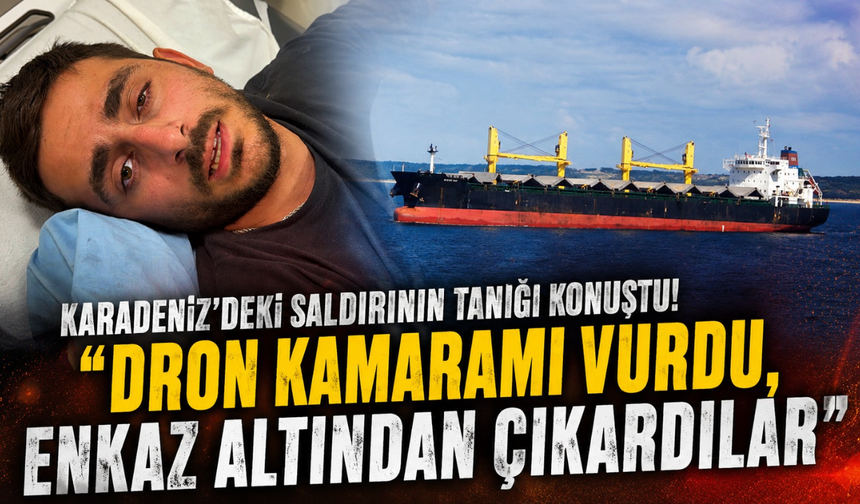 Hayatta kalan denizci yaşadıklarını anlattı! "Ölü ve yaralılar vardı"