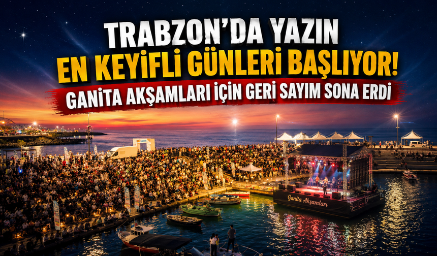 Trabzon'da Kültür ve Sanat rüzgarı esecek! Ganita Akşamları başlıyor