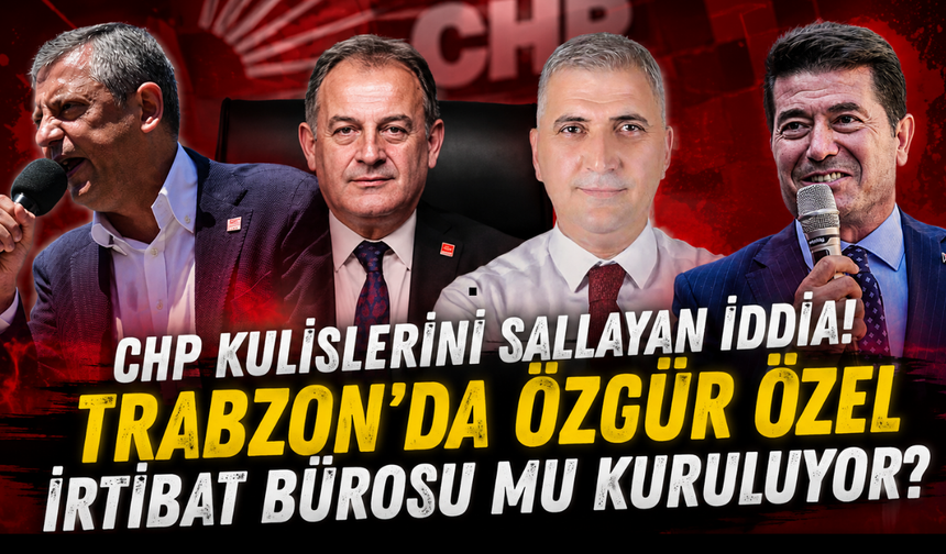 CHP kulislerini sallayan iddia! Özgür Özel İrtibat Bürosu kuruluyor?