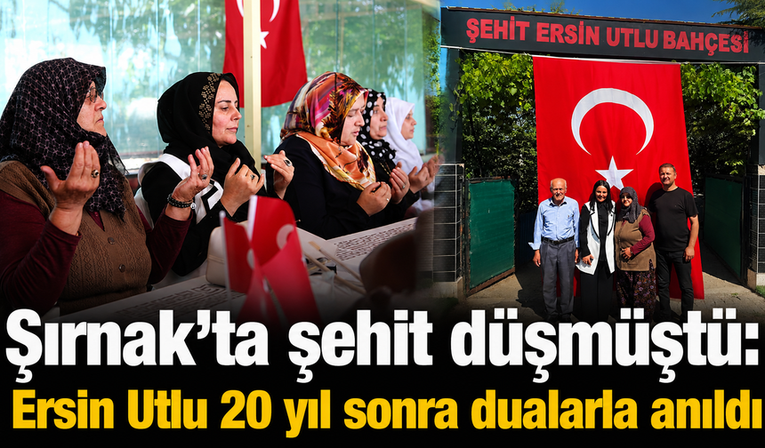 Vatan uğruna şehit düştü: Ersin Utlu unutulmadı