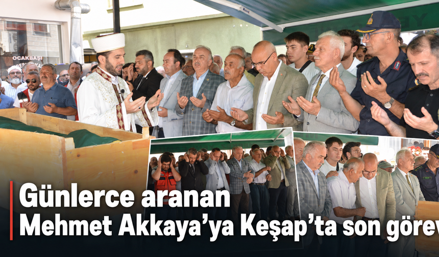 Sel sularının ayırdığı Mehmet Akkaya’ya son veda