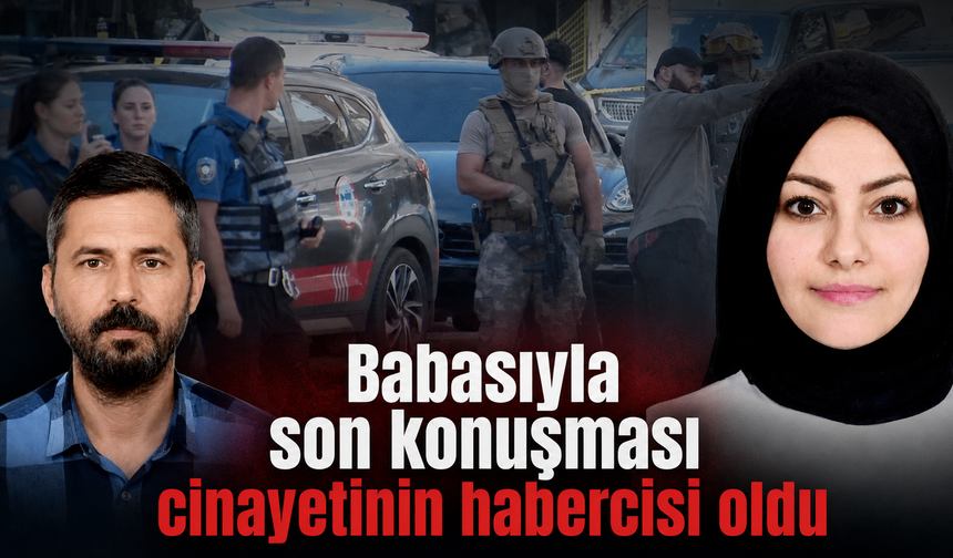 Babasına haber verdi,saldırıdan kaçamadı